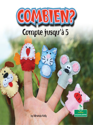 cover image of Combien? Compte jusqu'à 5 (How Many? Counting to 5)